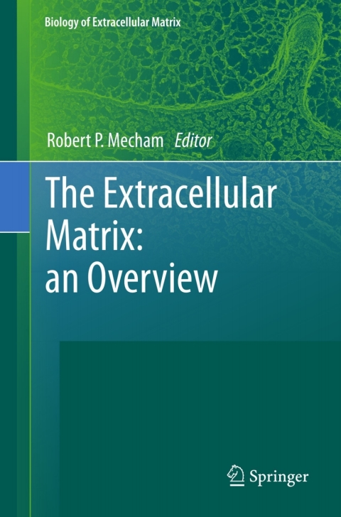 Cover image for book The Extracellular Matrix: an Overview