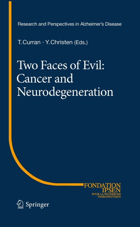 Two Faces of Evil: Cancer and Neurodegeneration 