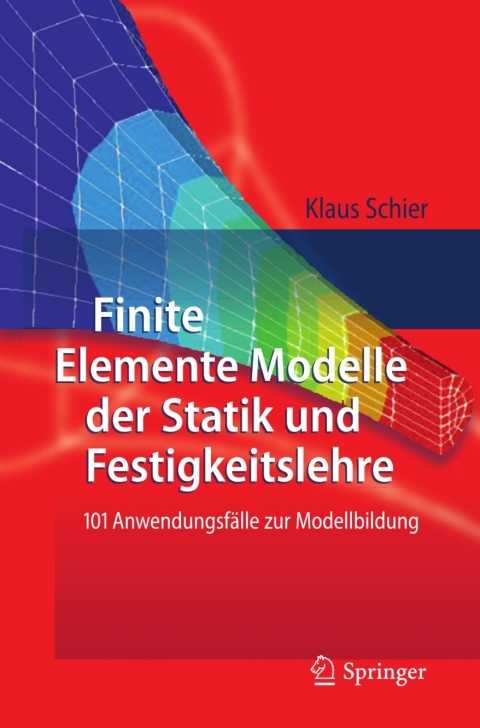 Cover image for book Finite Elemente Modelle der Statik und Festigkeitslehre