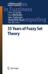 Cover image: 35 Years of Fuzzy Set Theory 1st edition 9783642166280