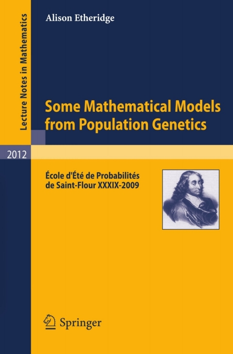 Cover image for book Some Mathematical Models from Population Genetics