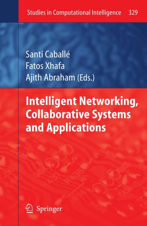 Cover image for book Intelligent Networking, Collaborative Systems and Applications