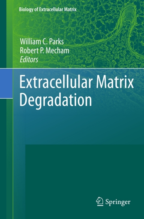 Cover image for book Extracellular Matrix Degradation