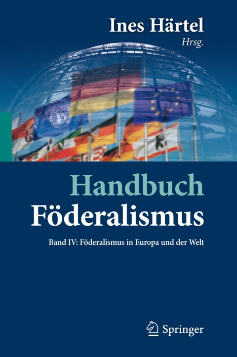 Cover image for book Handbuch Föderalismus - Föderalismus als demokratische Rechtsordnung und Rechtskultur in Deutschland, Europa und der Welt