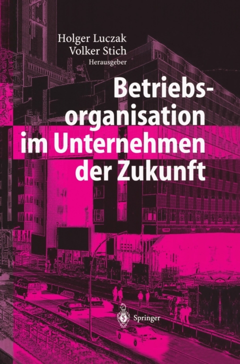 Cover image for book Betriebsorganisation im Unternehmen der Zukunft