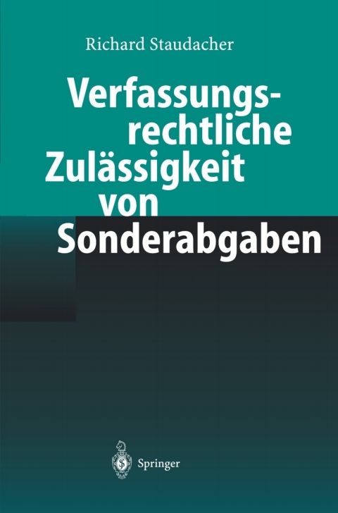 Cover image for book Verfassungsrechtliche Zulässigkeit von Sonderabgaben