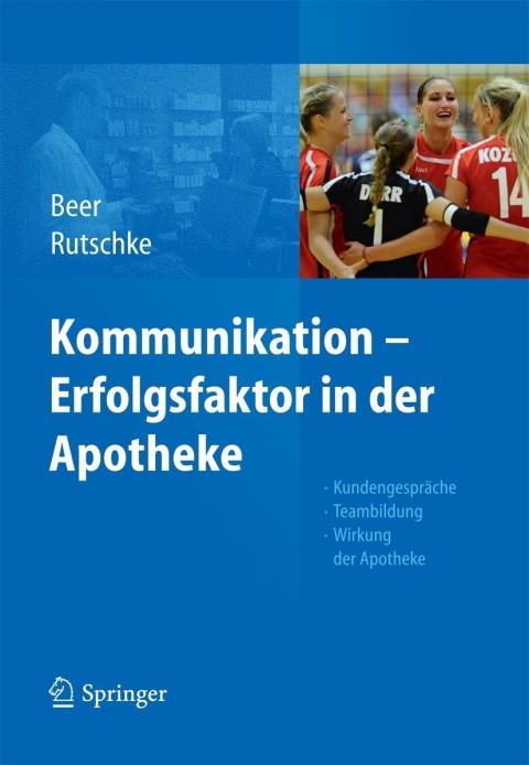 Cover image for book Kommunikation - Erfolgsfaktor in der Apotheke