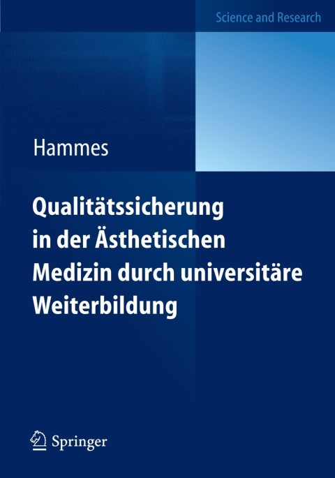 Cover image for book Qualitätssicherung in der Ästhetischen Medizin durch universitäre Weiterbildung