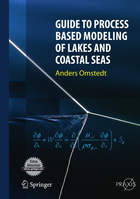 Cover image for book Guide to Process Based Modeling of Lakes and Coastal Seas
