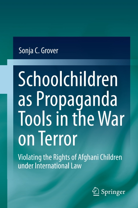 Cover image for book Schoolchildren as Propaganda Tools in the War on Terror