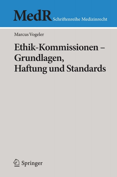 Cover image for book Ethik-Kommissionen - Grundlagen, Haftung und Standards