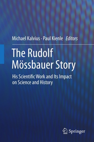The Rudolf Mössbauer Story