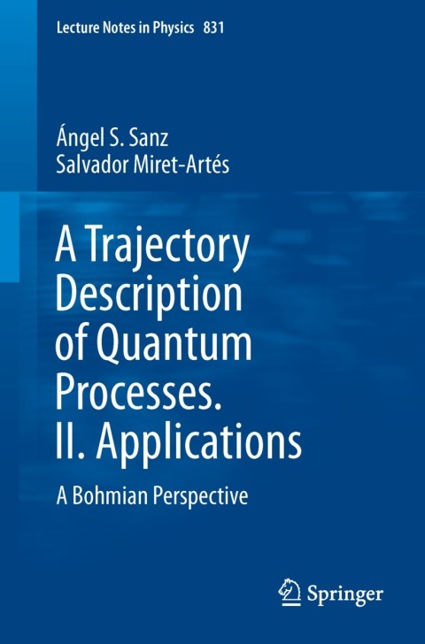 Cover image for book A Trajectory Description of Quantum Processes. II. Applications
