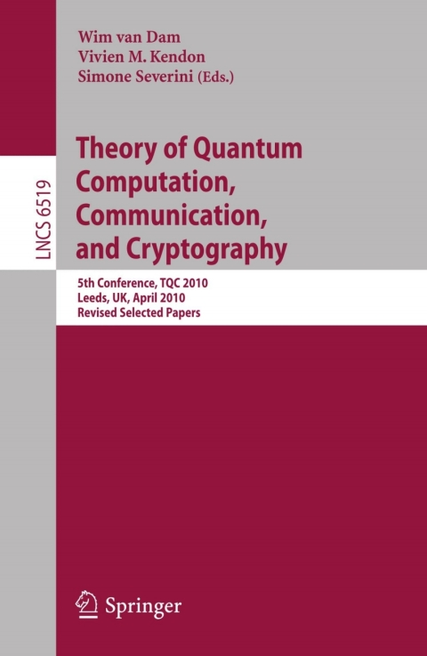 Cover image for book Theory of Quantum Computation, Communication and Cryptography