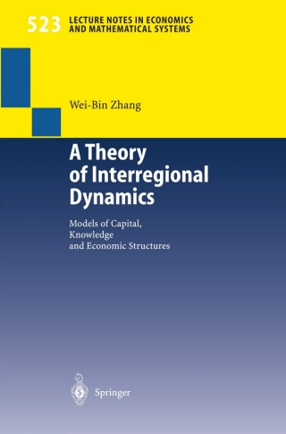 A Theory of Interregional Dynamics