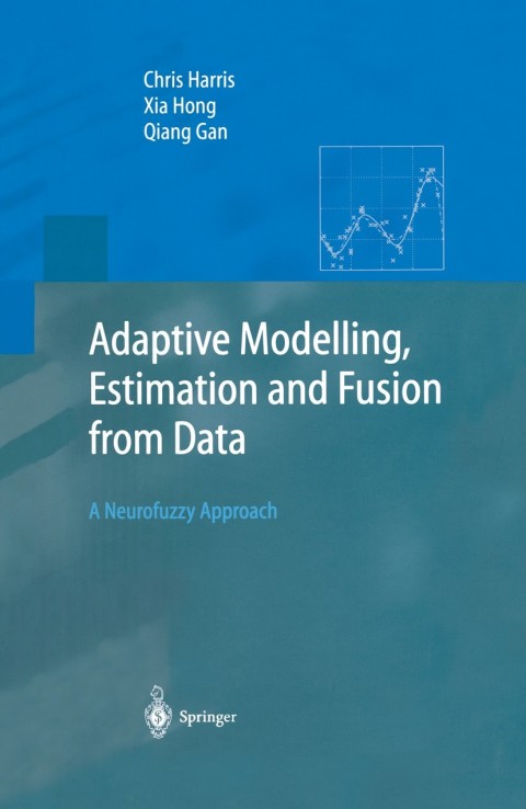 Adaptive Modelling, Estimation and Fusion from Data 