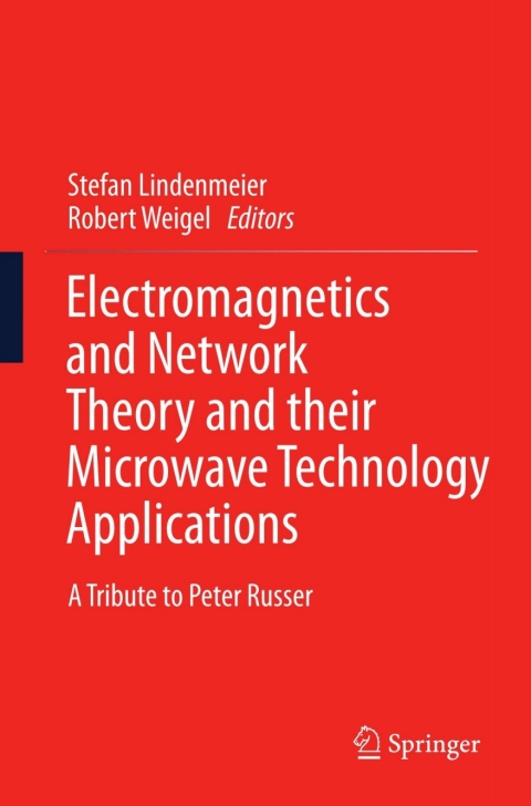 Cover image for book Electromagnetics and Network Theory and their Microwave Technology Applications
