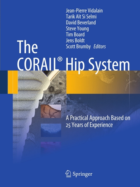 Cover image for book The CORAIL® Hip System