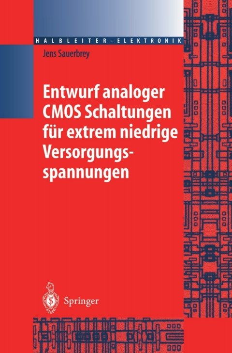 Cover image for book Entwurf analoger CMOS Schaltungen für extrem niedrige Versorgungsspannungen