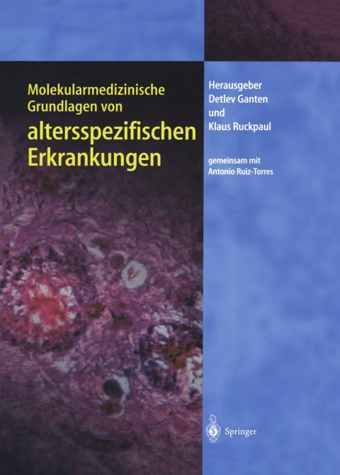 Cover image for book Molekularmedizinische Grundlagen von altersspezifischen Erkrankungen
