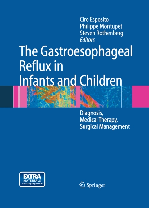 Cover image for book The Gastroesophageal Reflux in Infants and Children