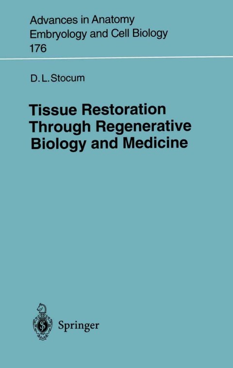 Cover image for book Tissue Restoration Through Regenerative Biology and Medicine