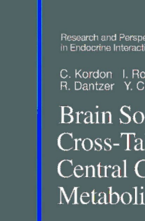 Cover image for book Brain Somatic Cross-Talk and the Central Control of Metabolism