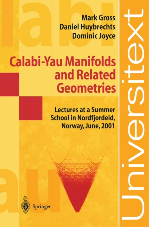 Calabi-Yau Manifolds and Related Geometries 