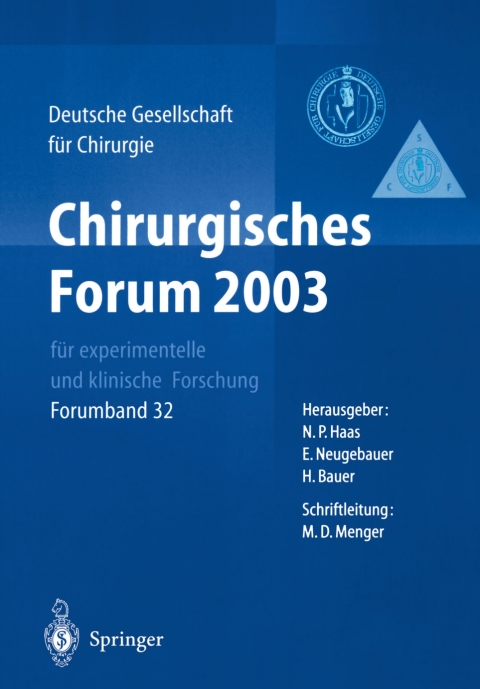 Chirurgisches Forum 2003 fÃ¼r experimentelle und klinische Forschung 