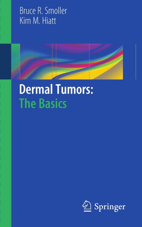 Cover image for book Dermal Tumors: The Basics