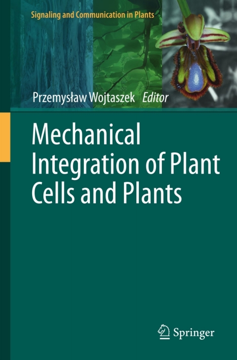 Cover image for book Mechanical Integration of Plant Cells and Plants