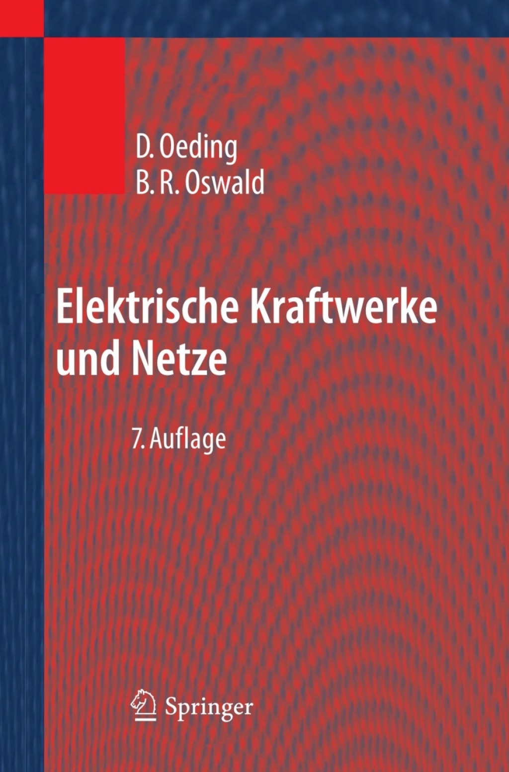 Elektrische Kraftwerke und Netze - 7th Edition (eBook Rental)