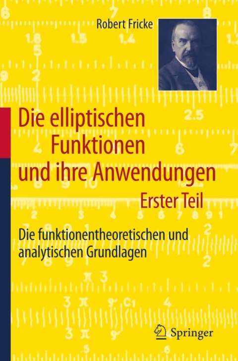 Cover image for book Die elliptischen Funktionen und ihre Anwendungen