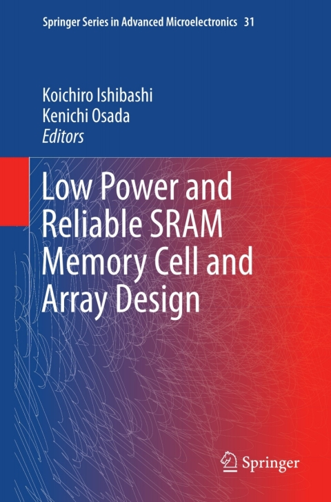 Cover image for book Low Power and Reliable SRAM Memory Cell and Array Design
