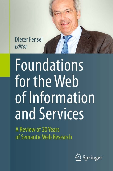 Cover image for book Foundations for the Web of Information and Services