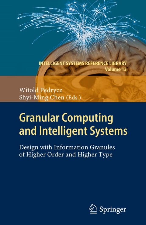Granular Computing and Intelligent Systems 