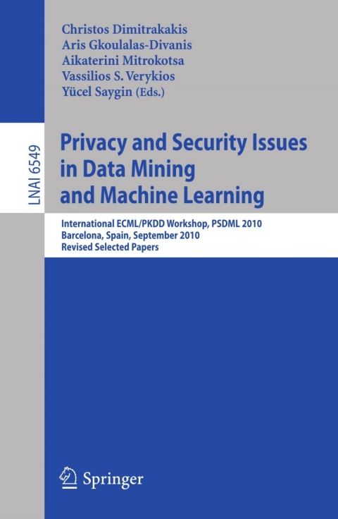 Cover image for book Privacy and Security Issues in Data Mining and Machine Learning