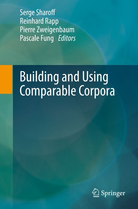 Cover image for book Building and Using Comparable Corpora