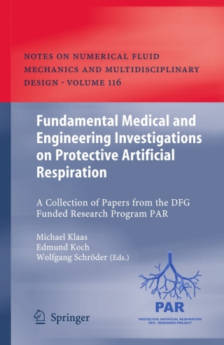 Fundamental Medical and Engineering Investigations on Protective Artificial Respiration