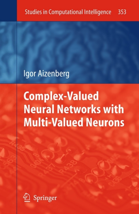 Cover image for book Complex-Valued Neural Networks with Multi-Valued Neurons