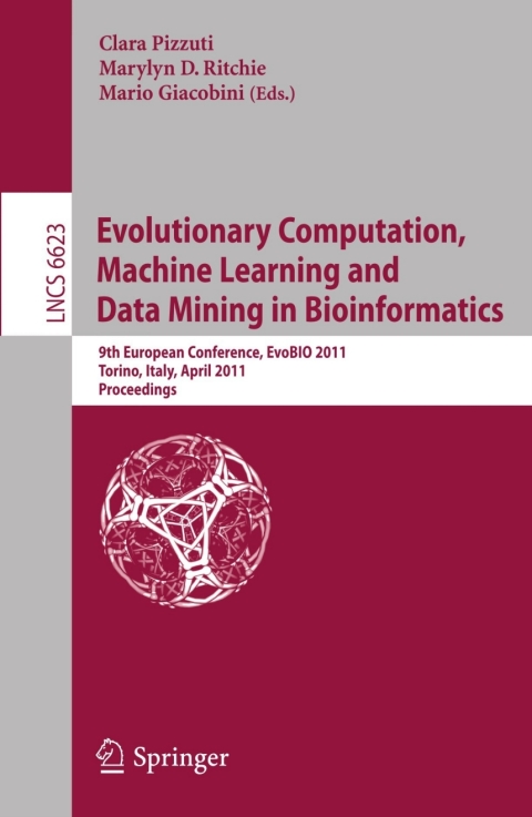 Cover image for book Evolutionary Computation, Machine Learning and Data Mining in Bioinformatics