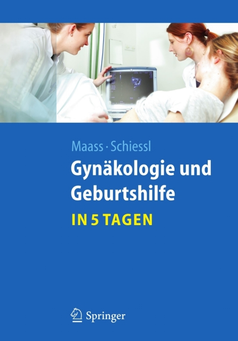 Cover image for book Gynäkologie und Geburtshilfe...in 5 Tagen