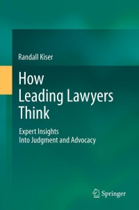 صورة الغلاف: How Leading Lawyers Think 9783642204838