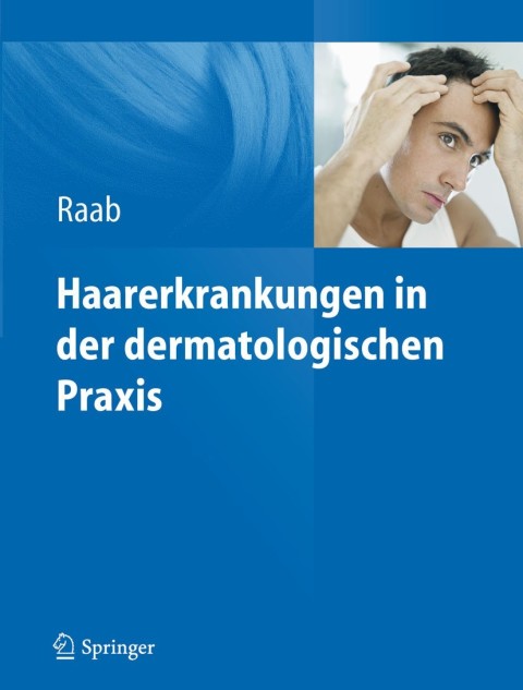 Cover image for book Haarerkrankungen in der dermatologischen Praxis