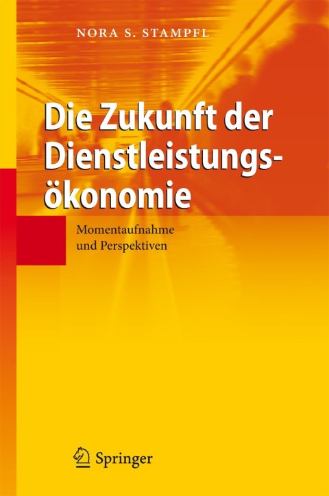 Cover image for book Die Zukunft der Dienstleistungsökonomie