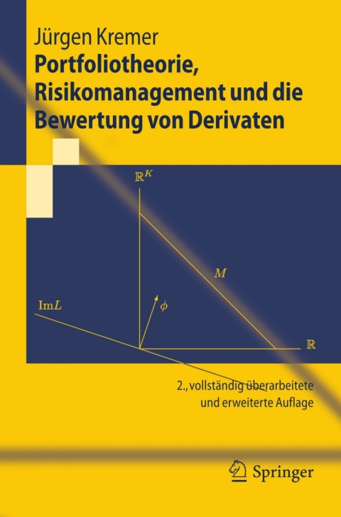 Cover image for book Portfoliotheorie, Risikomanagement und die Bewertung von Derivaten