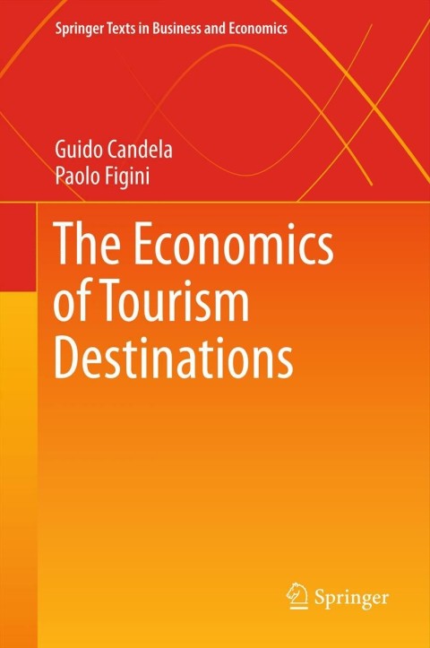 Cover image for book The Economics of Tourism Destinations