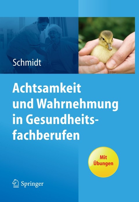 Cover image for book Achtsamkeit und Wahrnehmung in Gesundheitsfachberufen