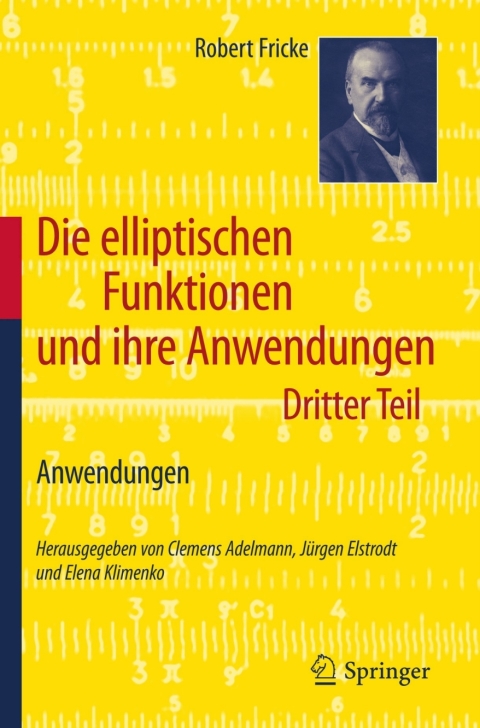 Cover image for book Die elliptischen Funktionen und ihre Anwendungen