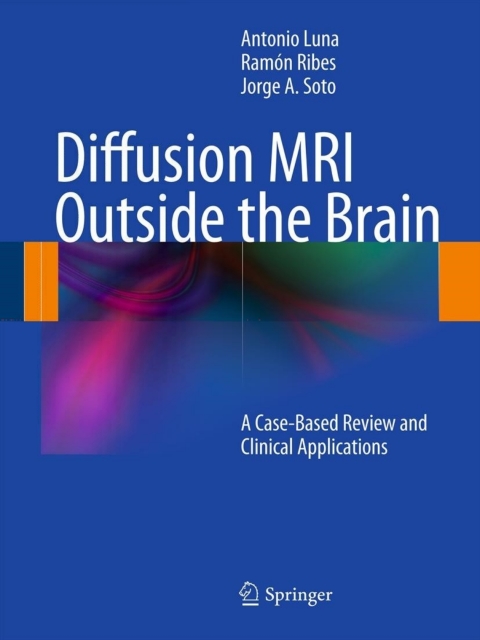 Cover image for book Diffusion MRI Outside the Brain